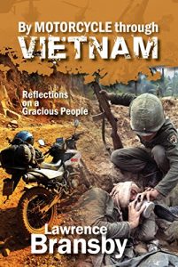 Baixar By Motorcycle through Vietnam: Reflections on a gracious people (English Edition) pdf, epub, eBook
