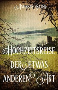 Baixar Hochzeitsreise der etwas anderen Art (German Edition) pdf, epub, eBook
