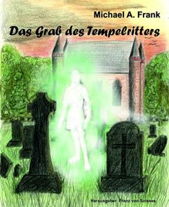 Baixar Das Grab des Tempelritters (German Edition) pdf, epub, eBook
