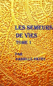 Baixar Les semeurs de vies (French Edition) pdf, epub, eBook