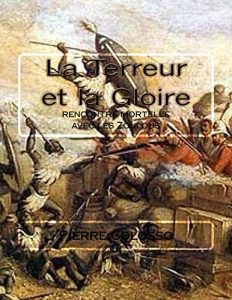 Baixar La Terreur et la Gloire: rencontre mortelle avec les Zoulous (French Edition) pdf, epub, eBook