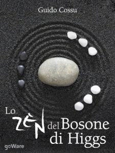 Baixar Lo zen del bosone di Higgs (Italian Edition) pdf, epub, eBook