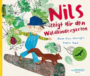 Baixar Kinderbuch Pappbilderbuch: Nils zeigt Dir den Waldkindergarten (German Edition) pdf, epub, eBook