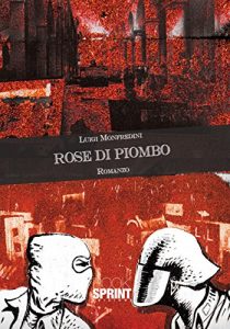 Baixar Rose di piombo pdf, epub, eBook