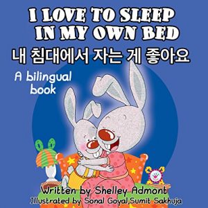 Baixar Korean kids books: I Love to Sleep in My Own Bed (Korean bilingual books, korean childrens books, english korean books for kids, korean baby book) (English … Bilingual Collection) (English Edition) pdf, epub, eBook