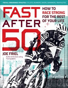 Baixar Fast After 50: How to Race Strong for the Rest of Your Life pdf, epub, eBook