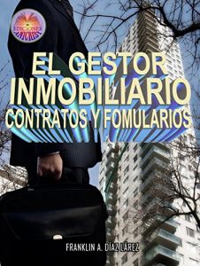 Baixar EL GESTOR INMOBILIARIO: CONTRATOS Y FORMULARIOS (Spanish Edition) pdf, epub, eBook