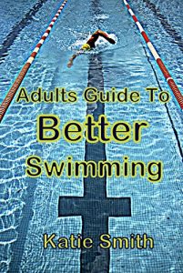 Baixar Adults Guide To Better Swimming (English Edition) pdf, epub, eBook