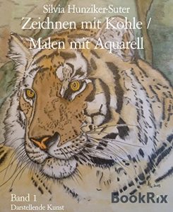 Baixar Zeichnen mit Kohle / Malen mit Aquarell: Band 1 (German Edition) pdf, epub, eBook