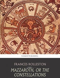 Baixar Mazzaroth, or the Constellations (English Edition) pdf, epub, eBook