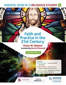 Baixar Edexcel Religious Studies for GCSE (9-1): Catholic Christianity (Specification A): Faith and Practice in the 21st Century (Edexcel Gcse Religious Studies) (English Edition) pdf, epub, eBook