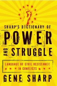 Baixar Sharp’s Dictionary of Power and Struggle: Language of Civil Resistance in Conflicts pdf, epub, eBook