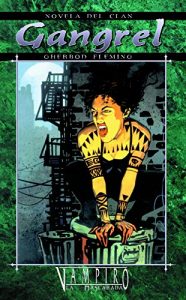 Baixar Novela del Clan Gangrel (Mundo de Tinieblas) pdf, epub, eBook