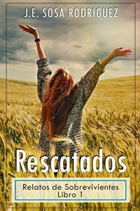 Baixar Rescatados: Relatos de Sobrevivientes  (Spanish Edition) pdf, epub, eBook