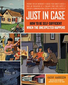 Baixar Just in Case: How to Be Self-Sufficient When the Unexpected Happens (English Edition) pdf, epub, eBook