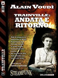 Baixar Trainville: Andata e ritorno: Trainville 3 pdf, epub, eBook