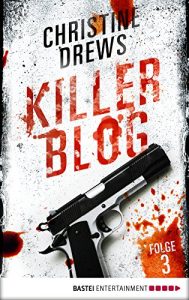 Baixar Killer Blog – Folge 3: Rache (German Edition) pdf, epub, eBook
