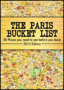 Baixar The Paris Bucket List -50 Places you have to see before you leave- (English Edition) pdf, epub, eBook