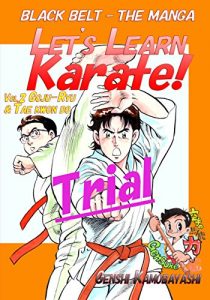 Baixar Let’s Learn Karate! vol.2-Trial-: Black Belt – The Manga (Let’s Learn Karate!-trial-) (English Edition) pdf, epub, eBook