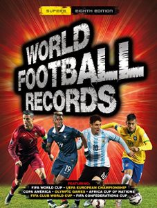Baixar World Football Records 2017 (World Records) pdf, epub, eBook