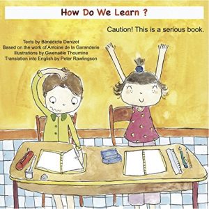 Baixar How do we learn: Based on the work of Antoine de la Garanderie (French Edition) pdf, epub, eBook