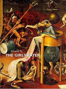 Baixar The Girls Eater pdf, epub, eBook