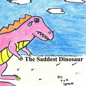 Baixar The Saddest Dinosaur: A terrible tale for horrible people (English Edition) pdf, epub, eBook