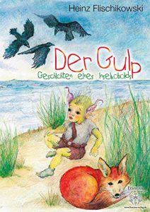 Baixar Der Gulp: Geschichten eines Inselkobolds pdf, epub, eBook
