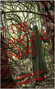 Baixar I TRE ANGELI NERI: A caccia di un morso (Italian Edition) pdf, epub, eBook