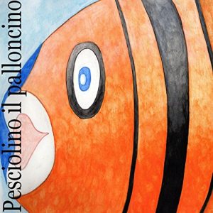 Baixar Pesciolino il palloncino (Italian Edition) pdf, epub, eBook