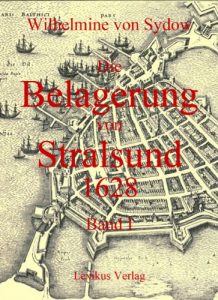 Baixar Die Belagerung von Stralsund 1628. Band 1 (German Edition) pdf, epub, eBook