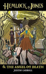 Baixar Hemlock Jones and the Angel of Death (Hemlock Jones Chronicles Book 1) (English Edition) pdf, epub, eBook