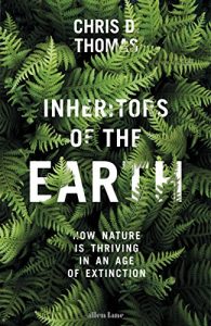 Baixar Inheritors of the Earth: How Nature Is Thriving in an Age of Extinction pdf, epub, eBook
