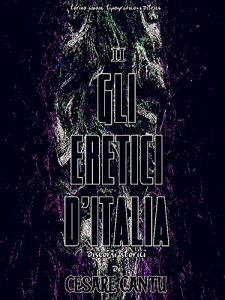 Baixar Gli eretici d’Italia Volume 2 (of 3) (Gli eretici d’Italia Series) (Italian Edition) pdf, epub, eBook