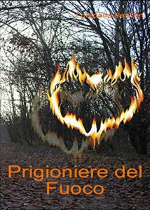 Baixar Prigioniere del Fuoco pdf, epub, eBook