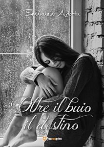 Baixar Oltre il buio il destino pdf, epub, eBook