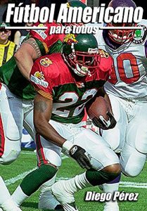 Baixar Futbol americano para todos (Spanish Edition) pdf, epub, eBook