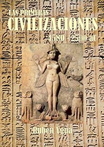 Baixar LAS PRIMERAS CIVILIZACIONES: 15.000- 2500 aC. (Spanish Edition) pdf, epub, eBook