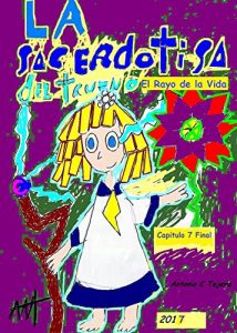 Baixar La Sacerdotisa del Trueno el Rayo de la Vida: Capitulo 7Final (Spanish Edition) pdf, epub, eBook