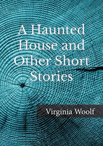Baixar A Haunted House and Other Short Stories (English Edition) pdf, epub, eBook