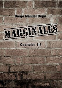 Baixar Marginales – Parte 1 (Spanish Edition) pdf, epub, eBook