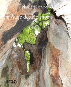 Baixar Im Auge des Malstroms (German Edition) pdf, epub, eBook