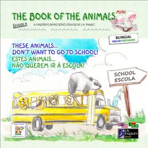 Baixar The Book of The Animals – Mini – Episode 4 (Bilingual English-Portuguese) (The Book of The Animals – Mini (Bilingual)) (English Edition) pdf, epub, eBook
