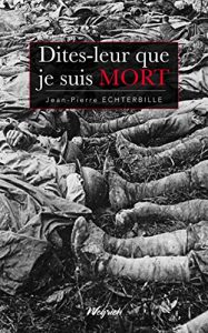 Baixar Dites-leur que je suis mort: Roman historique (French Edition) pdf, epub, eBook