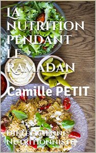 Baixar La nutrition pendant le Ramadan (French Edition) pdf, epub, eBook