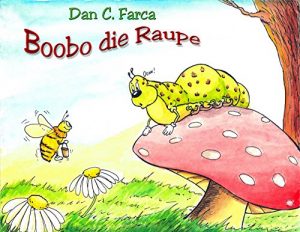 Baixar Boobo die Raupe (German Edition) pdf, epub, eBook