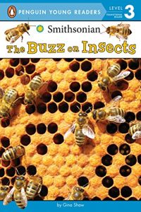 Baixar The Buzz on Insects (Smithsonian) pdf, epub, eBook