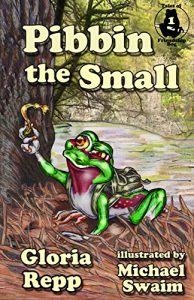 Baixar Pibbin the Small (Tales of Friendship Bog Book 1) (English Edition) pdf, epub, eBook