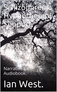 Baixar Schizophrenia Hypnotherapy Support.: Narrative for Audiobook. (English Edition) pdf, epub, eBook