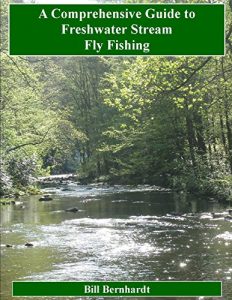 Baixar A Comprehensive Guide to Freshwater Stream Fly FIshing (Doc Trout’s Fishing Wisdom Series Book 1) (English Edition) pdf, epub, eBook